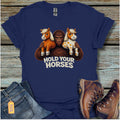 Bigfoot Hold Your Horses T-Shirt - Beastly Banter