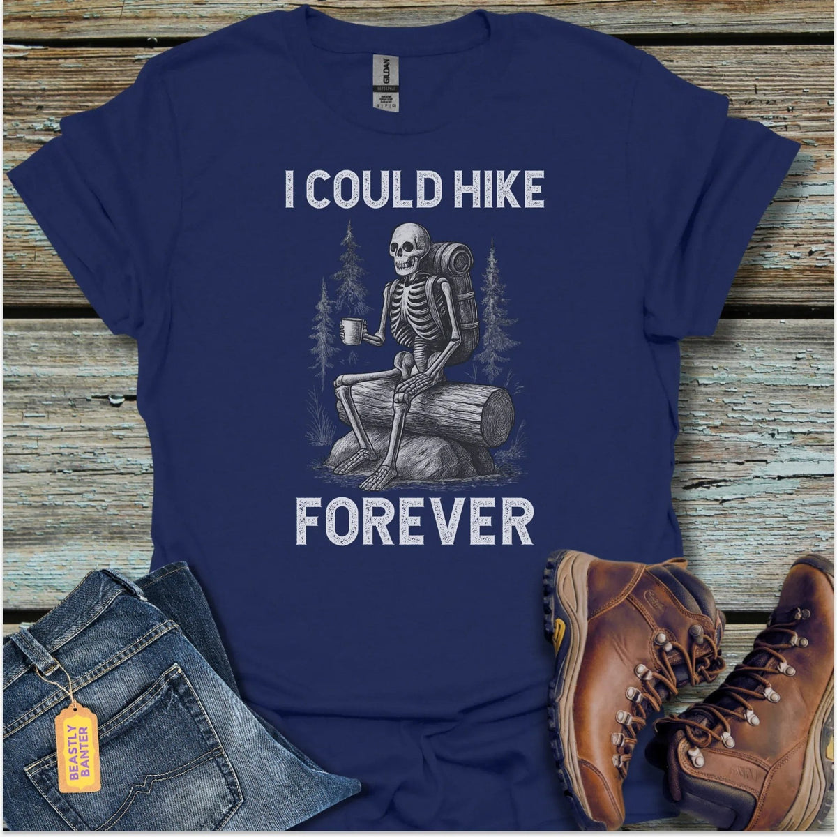 Hike Forever T-Shirt - Beastly Banter