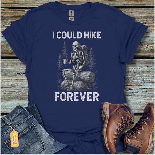 Hike Forever  T-Shirt