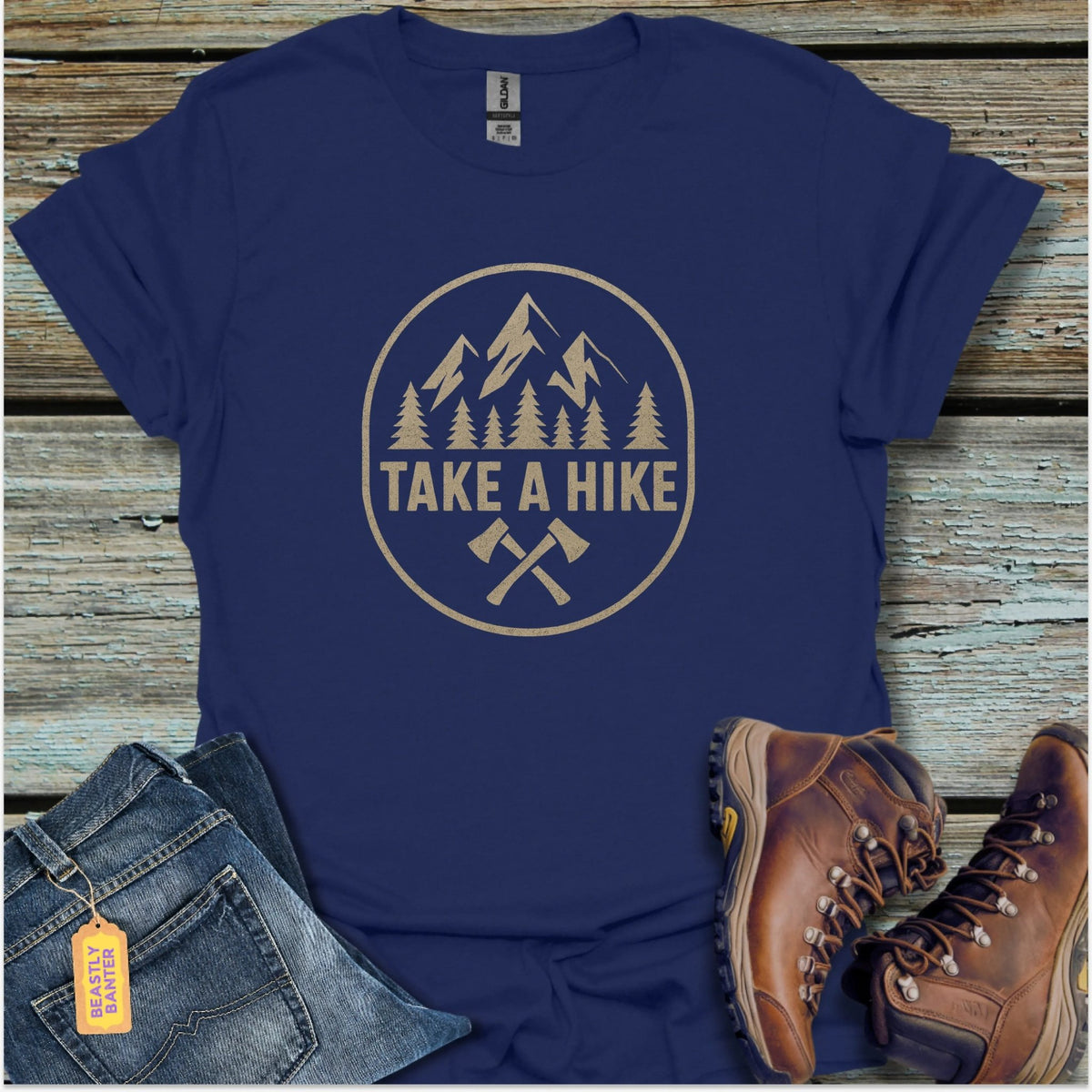 Take A Hike T-Shirt - Beastly Banter