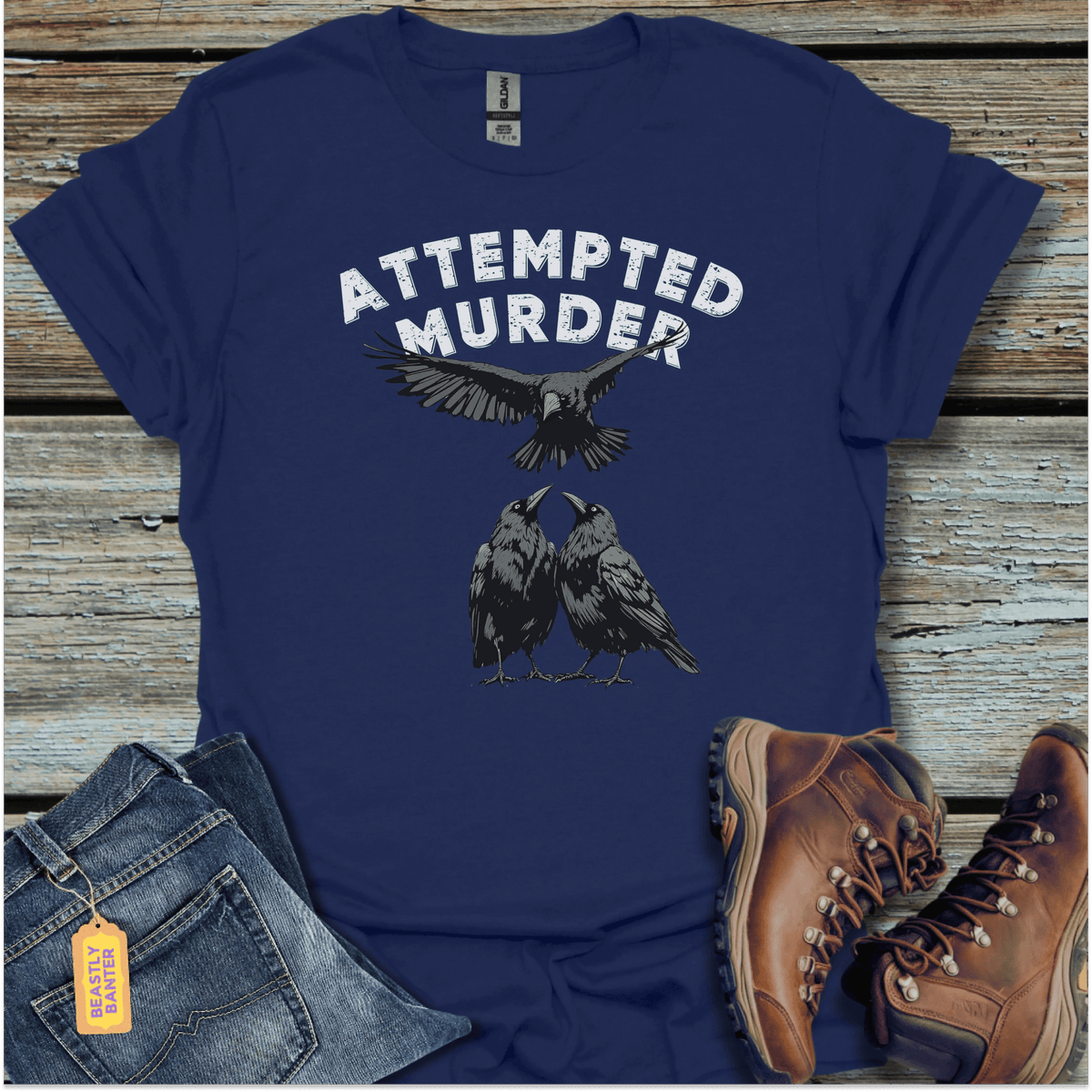 Attempted Murder T-Shirt - Beastly Banter