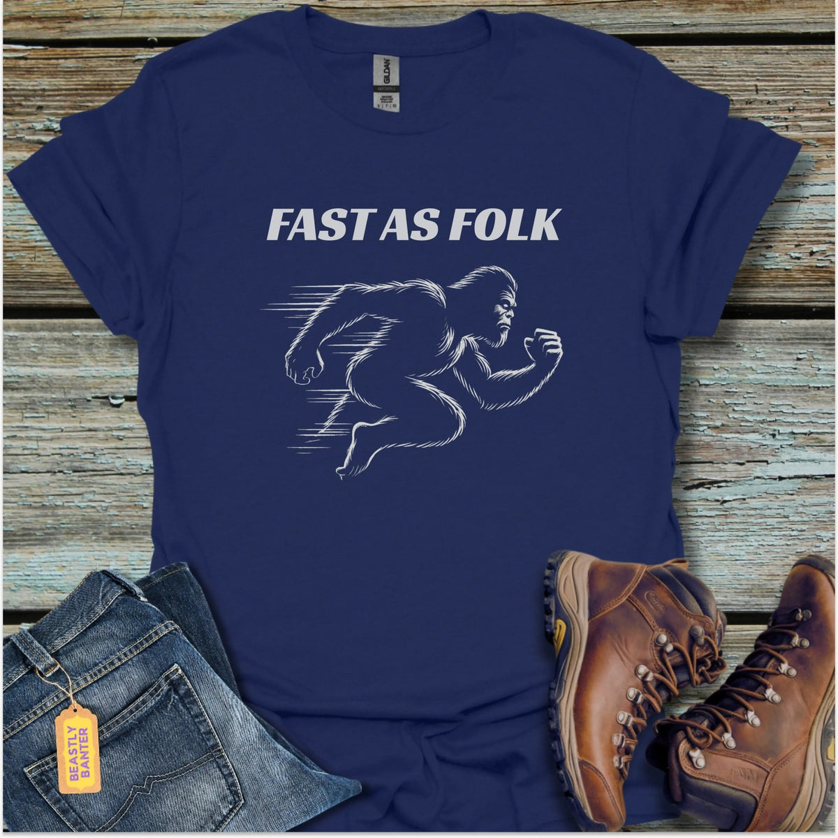 Fast As Folk Bigfoot T-Shirt - Beastly Banter