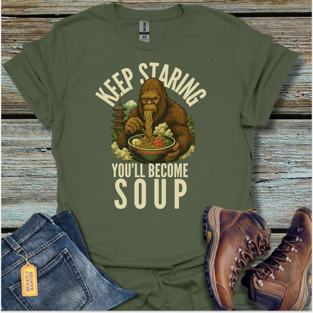 Keep Staring BigfootT-Shirt - Beastly Banter