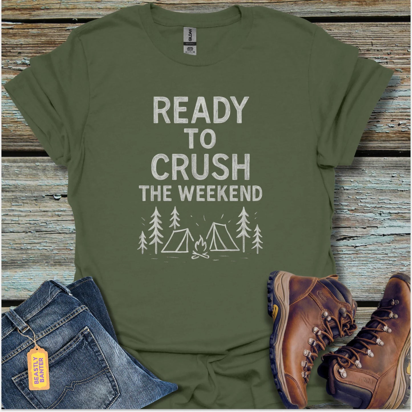 Ready To Crush The Weekend T-Shirt