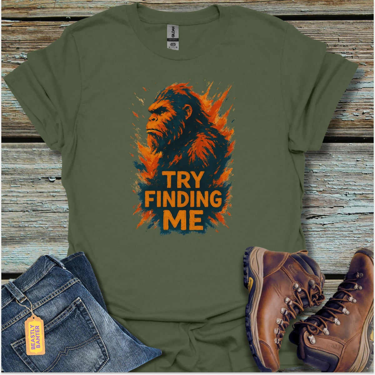 Bigfoot Try Finding Me T-Shirt - Beastly Banter