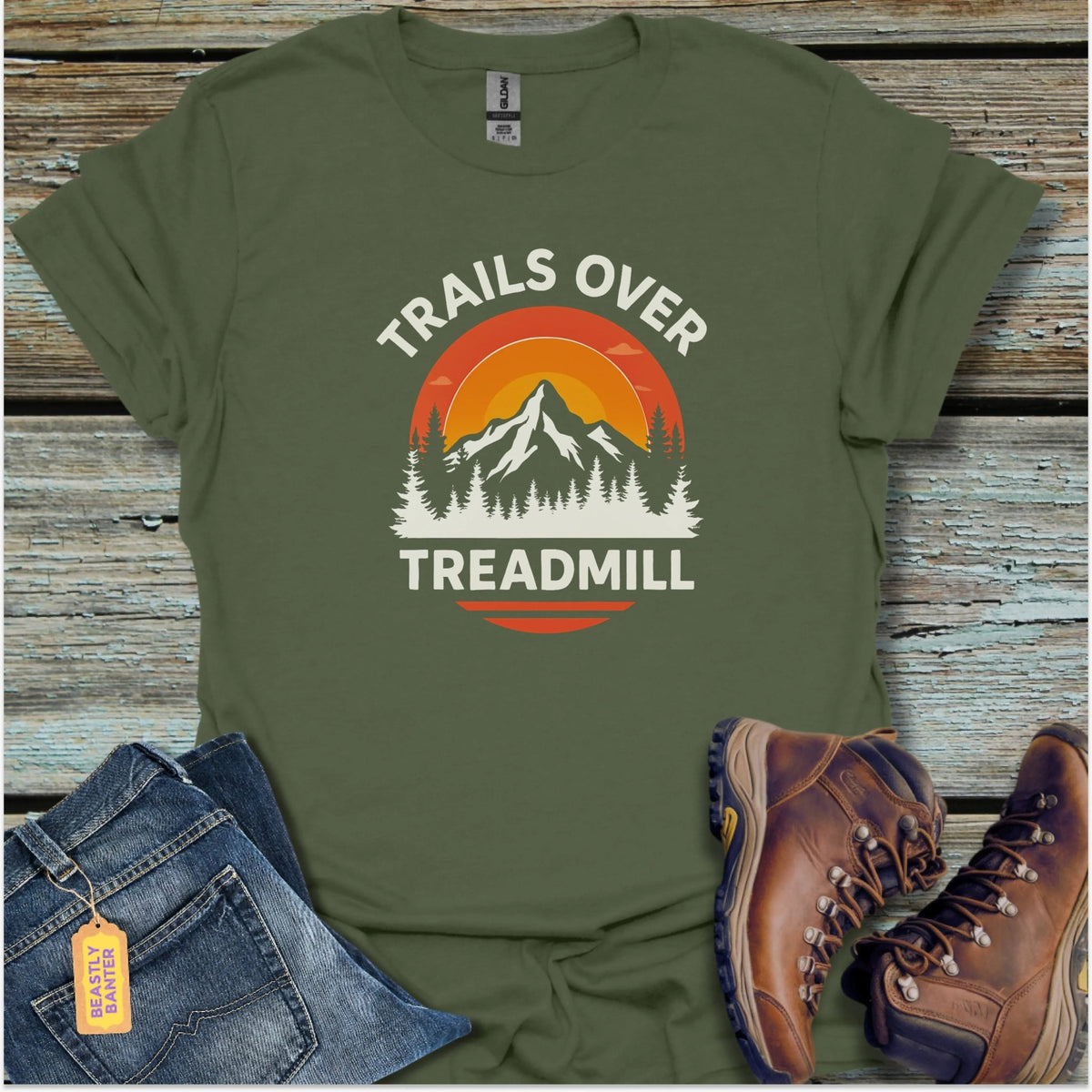 Trails Over Treadmills Hiking T-Shirt - Beastly Banter