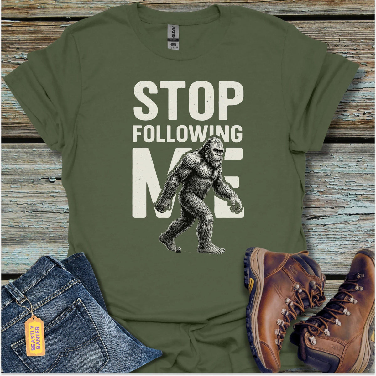 Bigfoot Stop Following Me T-Shirt - Beastly Banter