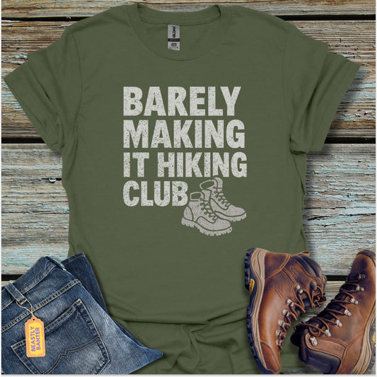 Barely Making it Hiking Club T-Shirt