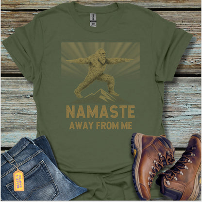 Namaste Away Bigfoot T-Shirt