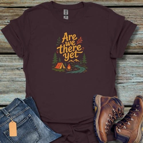 Are We There Yet, Camping T-Shirt - Beastly Banter