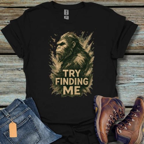 Bigfoot Try Finding Me light T-Shirt - Beastly Banter