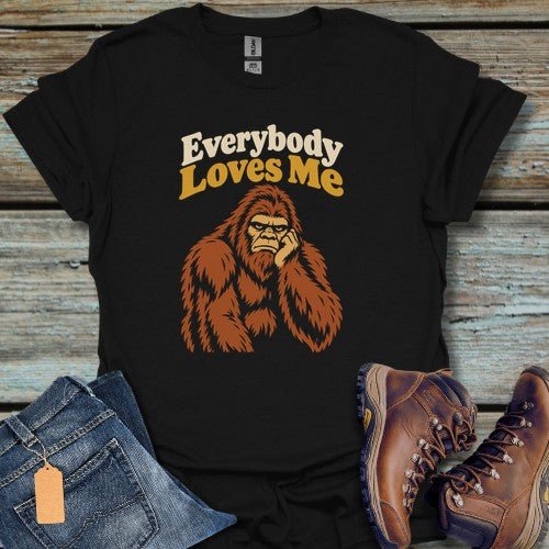 Everybody Loves Me T-Shirt - Beastly Banter