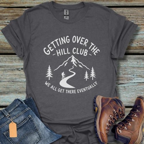 Getting Over the Hill Hiking T‑Shirt - Beastly Banter
