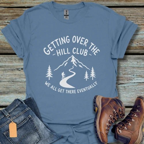 Getting Over the Hill Hiking T‑Shirt - Beastly Banter