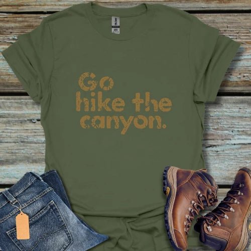 Hike A Canyon T-Shirt - Beastly Banter