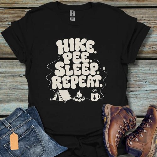Hike Pee Sleep Repeat T-Shirt - Beastly Banter