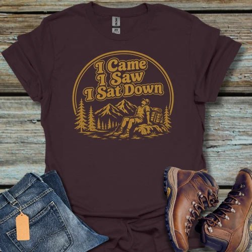 I Came I Saw I Sat Down T-Shirt - Beastly Banter