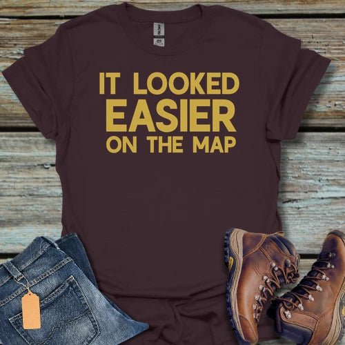 It Looked Easier On The Map T-Shirt - Beastly Banter