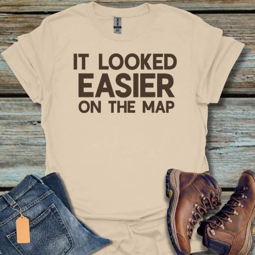 It Looked Easier On The Map T-Shirt - Beastly Banter