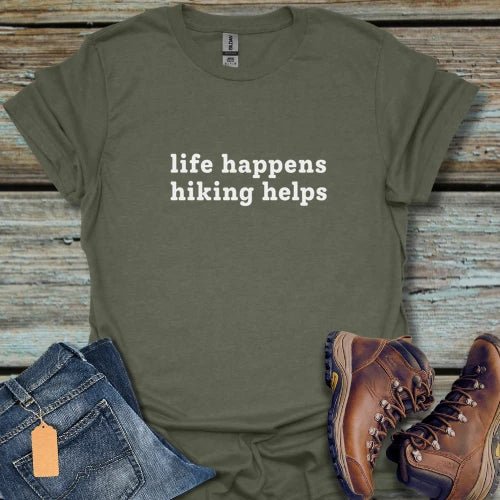 Life Happens Hiking T-Shirt - Beastly Banter