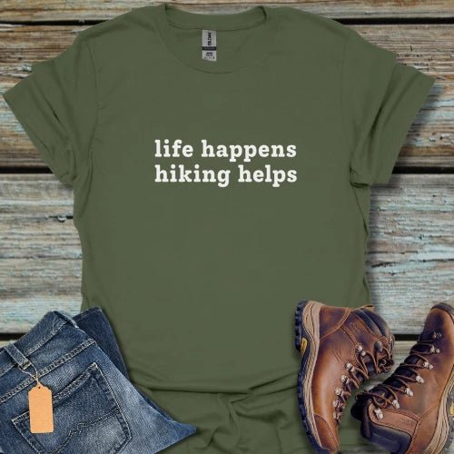 Life Happens Hiking T-Shirt - Beastly Banter