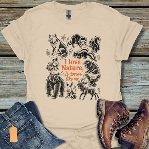 Nature Doesen't Like Me T‑Shirt - Beastly Banter