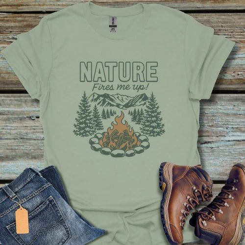Nature Fires Me Up T-Shirt - Beastly Banter