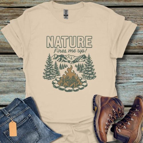 Nature Fires Me Up T-Shirt - Beastly Banter