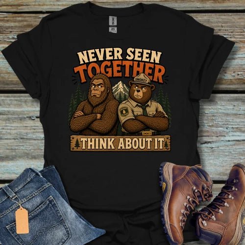 Never Seen Together Bigfoot T-Shirt - Beastly Banter