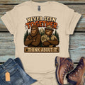 Never Seen Together Bigfoot T-Shirt - Beastly Banter