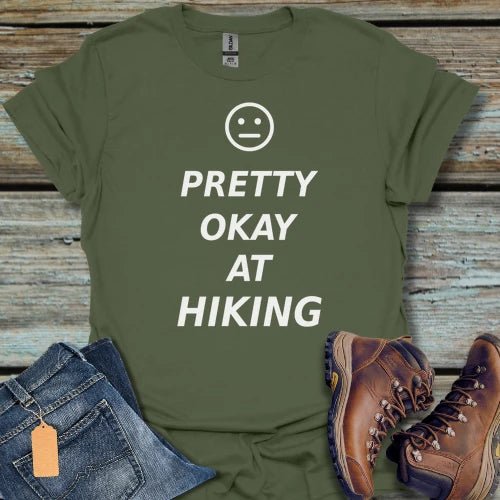 ‘Pretty Okay At Hiking’ T-Shirt - Beastly Banter