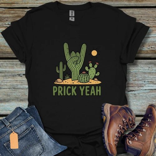Prick Yeah Cactus T-Shirt - Beastly Banter