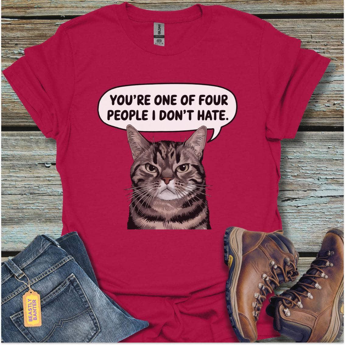 printify-t-shirt-antique-cherry-red-s-you-er-one-of-four-people-i-don-t-hate-you-er-one-of-four-people-i-don-t-hate-32331382915281 - Beastly Banter