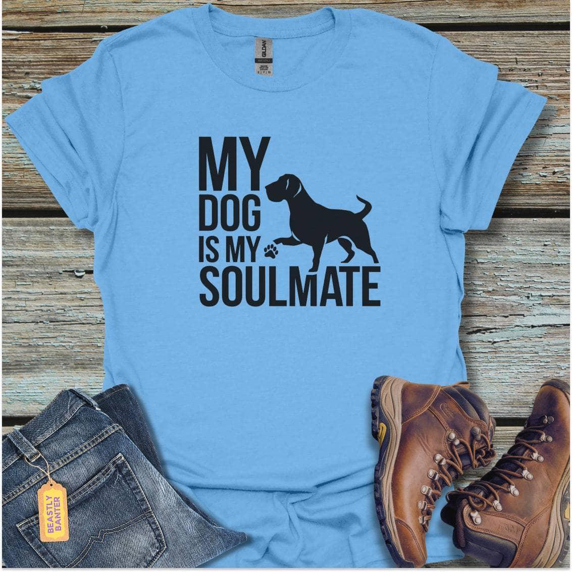 printify-t-shirt-carolina-blue-s-my-dog-is-my-soulmate-my-dog-is-my-soulmate-32325216403665 - Beastly Banter