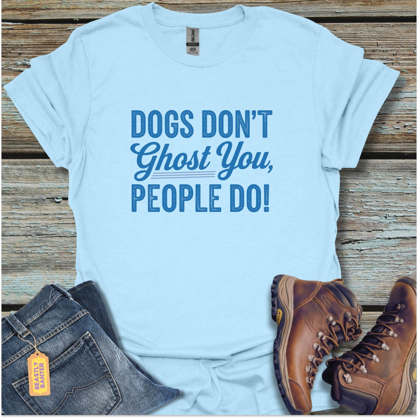 Dogs Don’t Ghost - Beastly Banter