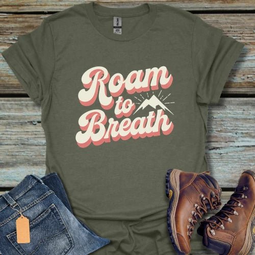 Roam To Breath Hiking T‑Shirt - Beastly Banter