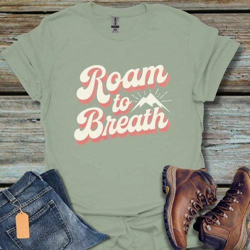 Roam To Breath Hiking T‑Shirt - Beastly Banter