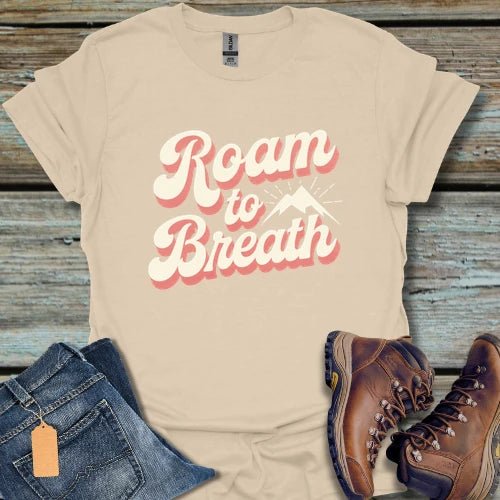 Roam To Breath Hiking T‑Shirt - Beastly Banter