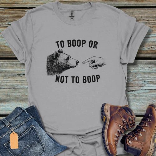 To Boop or Not to Boop T-Shirt - Beastly Banter