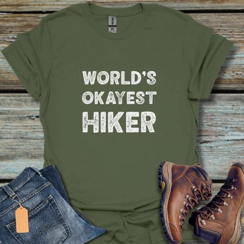 World's Okayest Hiker T-Shirt - Beastly Banter